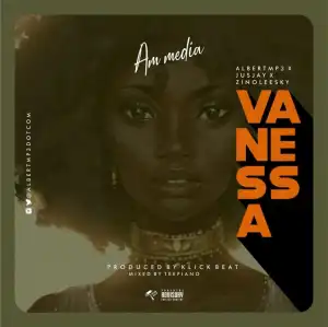 Albertmp3 - Vanessa ft jusjay x Zinoleesky
